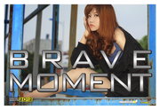 BRAVE MOMENT+MOYU