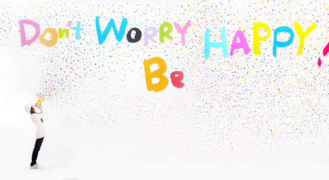 【DON'T WORRY,BE HAPPY摄影图片】