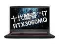 微星 侠客GF65(酷睿i7-10750H/16GB/512GB/RTX3060 Max-Q/144Hz)