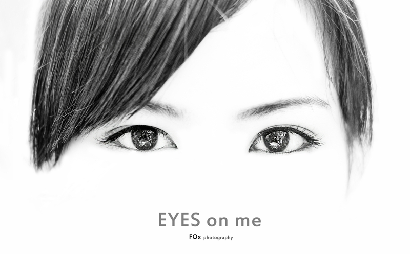 eyes on me